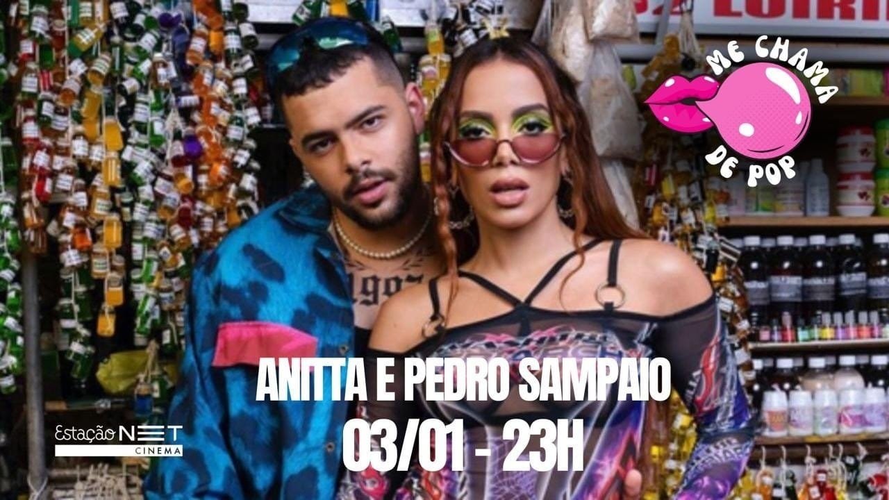 ME CHAMA DE POP - PRIMEIRA DO ANO - ESPECIAL ANITTA E PEDRO SAMPAIO 20 693601a179050 lg